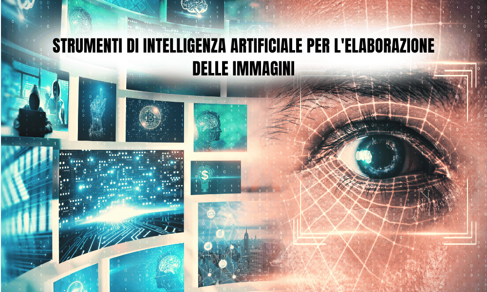 Strumenti di intelligenza artificiale per l'elaborazione delle immagini