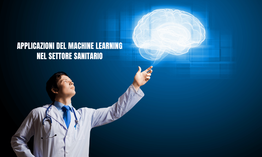 Applicazioni del Machine Learning nel settore sanitario