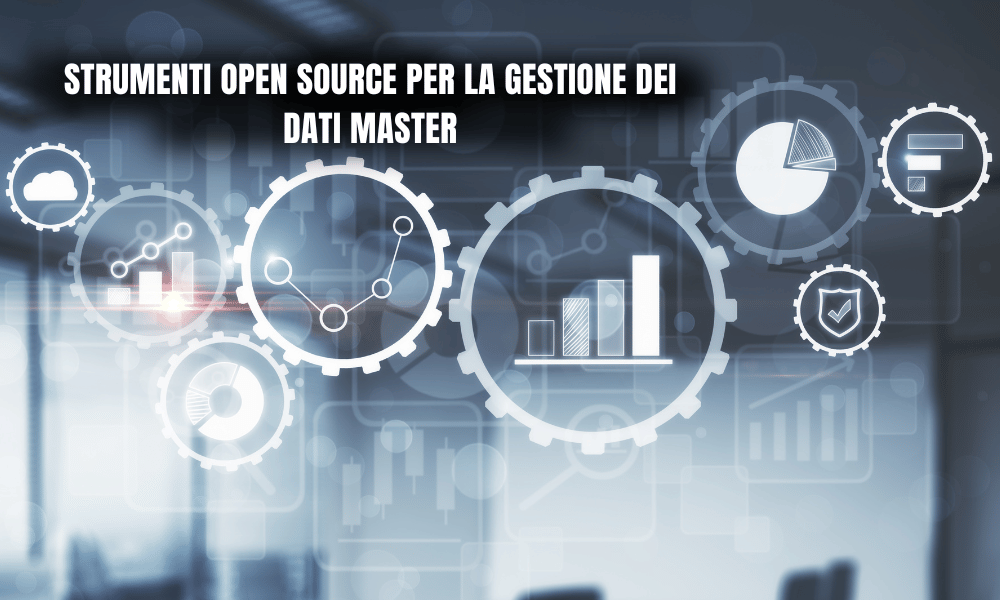 Strumenti open source per la gestione dei dati master