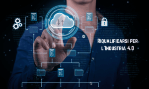Riqualificarsi per l'Industria 4.0